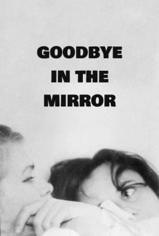 Goodbye in the Mirror
