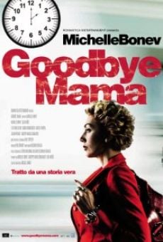 Película: Goodbye Mama