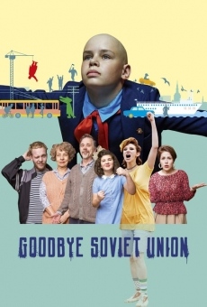 Película: Goodbye Soviet Union