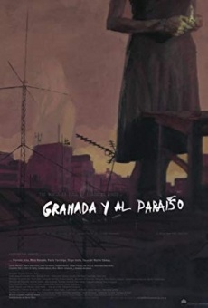 Granada y al Paraíso (2016)