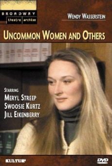 Great Performances: Uncommon Women... and Others online free