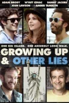 Growing Up and Other Lies online streaming