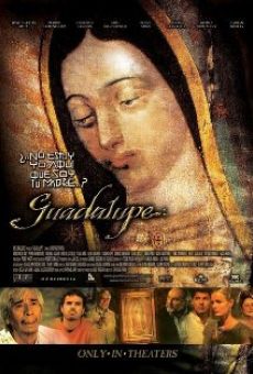 Película: Guadalupe: El Milagro