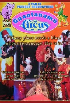 Película: Guantanamo Circus