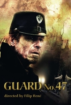 Película: Guard No. 47