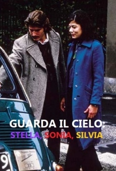 Película: Vigilar el cielo: Stella, Sonia, Silvia