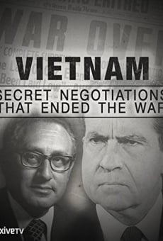 Guerre du Vietnam, au coeur des négotiations secrètes en ligne gratuit