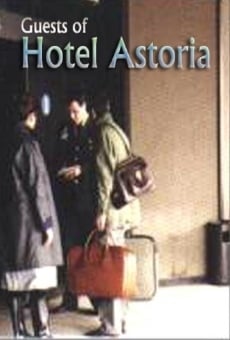 Película: Huéspedes del Hotel Astoria