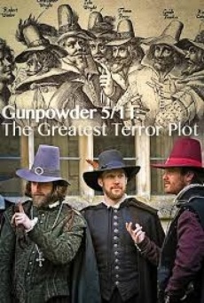 Película: Gunpowder 5/11: The Greatest Terror Plot