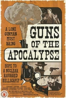 Guns of the Apocalypse online streaming