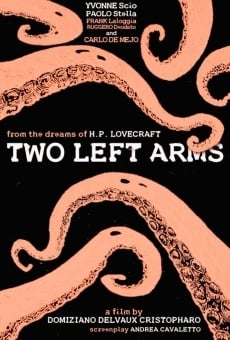 H.P. Lovecraft: Two Left Arms on-line gratuito