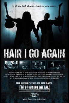 Película: Hair I Go Again