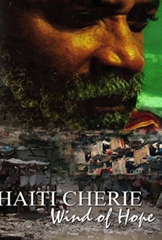 Haiti Cherie: Wind of Hope (2010)