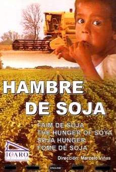 Hambre de soja (2004)