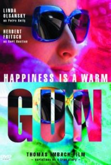 Película: Happiness Is a Warm Gun