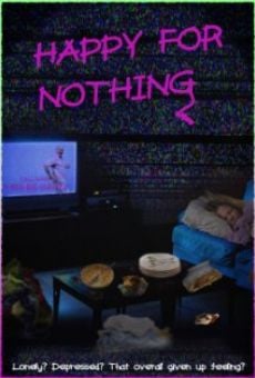 Happy for Nothing (2014)