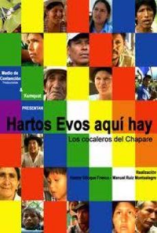 Hartos Evos aquí hay. Los cocaleros del Chapare (2006)