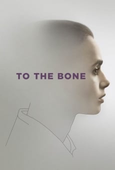 To the Bone stream online deutsch