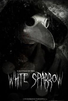 Película: Haunting of the White Sparrow