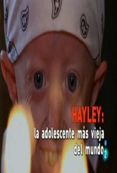 Película: Hayley, la adolescente más vieja del mundo