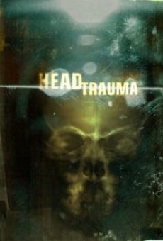 Película: Head Trauma