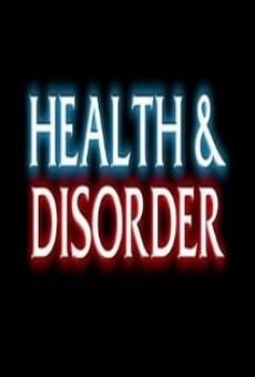 Health & Disorder online streaming