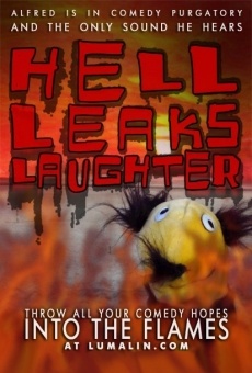 Hell Leaks Laughter (2014)