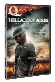 Hellacious Acres: The Case of John Glass en ligne gratuit