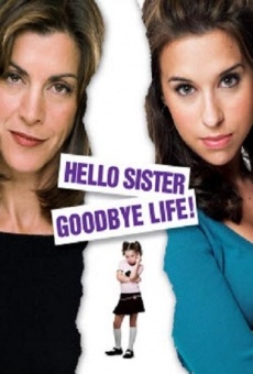 Hello Sister, Goodbye Life stream online deutsch