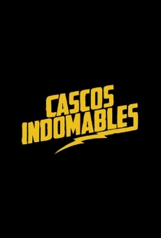 Cascos Indomables online streaming
