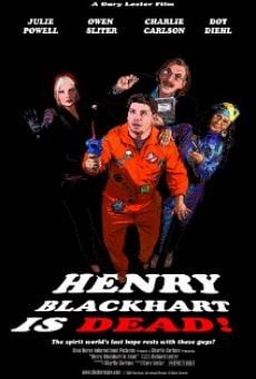 Película: Henry Blackhart Is Dead!