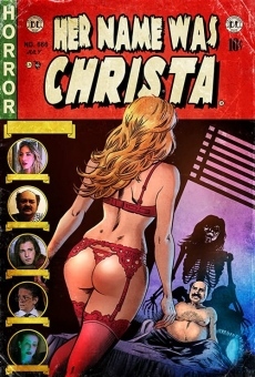 Her Name Was Christa en ligne gratuit