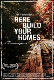 Película: Here Build Your Homes