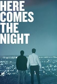 Here Comes the Night online streaming