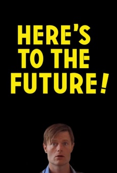 Here's to the Future!