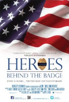 Heroes Behind the Badge online streaming