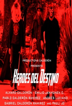 Heroes del Destino online streaming