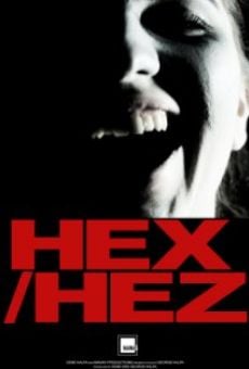 Hex/Hez online streaming