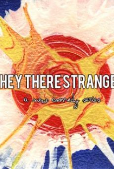 Película: Hey There Stranger