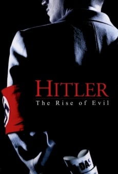 Hitler: La naissance du mal en ligne gratuit