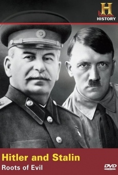 Película: Hitler y Stalin: las raíces del mal