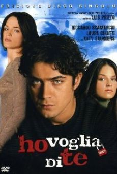 Ho voglia di te (2007)