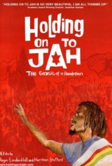 Holding on to Jah (2011)