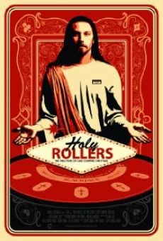 Holy Rollers: The True Story of Card Counting Christians Online Free