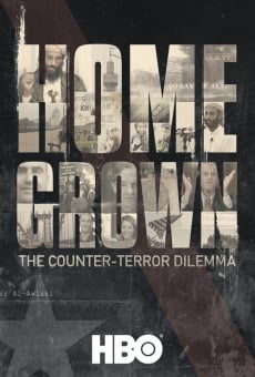 Homegrown: The Counter-Terror Dilemma online streaming