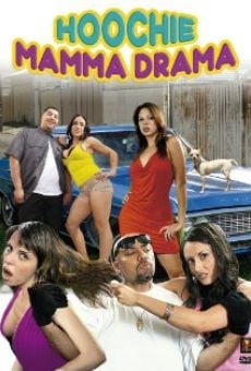 Película: Hoochie Mamma Drama