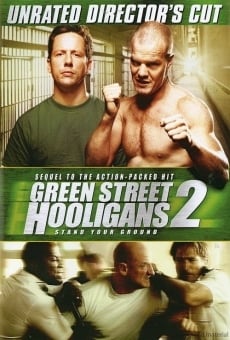 Green Street Hooligans 2 (aka Green Street 2: Stand Your Ground) stream online deutsch