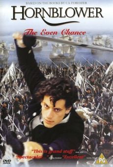 Hornblower - The Even Chance online streaming