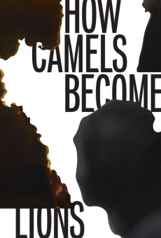 Película: How Camels Become Lions