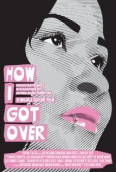 Película: How I Got Over